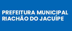 Prefeitura Municipal de Riachão do Jacuípe - BA